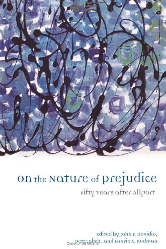 On the Nature of Prejudice: Fifty Years after Allport