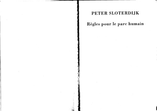 Règles pour le parc humain: une lettre en réponse à la Lettre sur l'humanisme de Heidegger