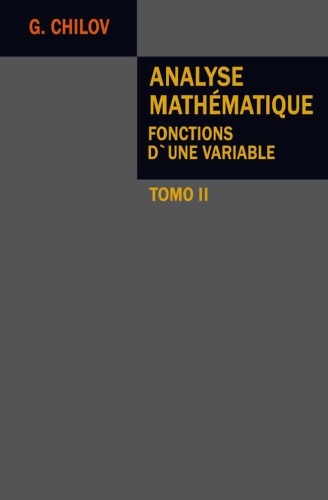 Analyse mathématique. Fonctions d'une variable, 2e édition. Tome II