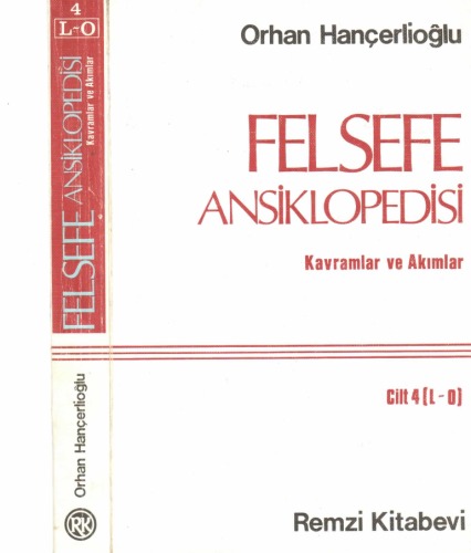 Felsefe Ansiklopedisi - Kavramlar ve Akımlar Cilt 4