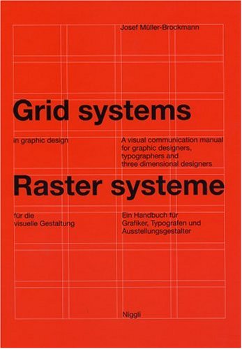 Grid Systems in Graphic Design Raster Systeme Fur Die Visuele Gestaltung (German and English Edition)
