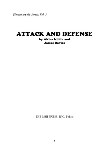 Attack and Defense (Elementary Go Series Vol. 5)