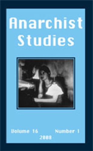 Anarchist Studies (2008) Volume 16, Issue 1 16 1