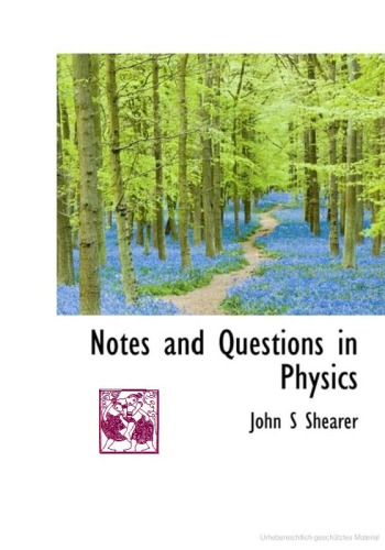 Notes and Questions in Physics