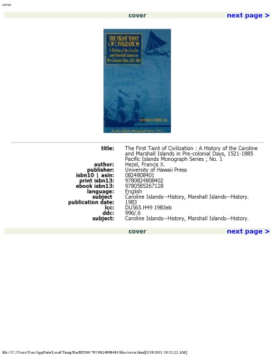 The First Taint of Civilization: A History of the Caroline and Marshall Islands in Pre-Colonial Days, 1521-1885