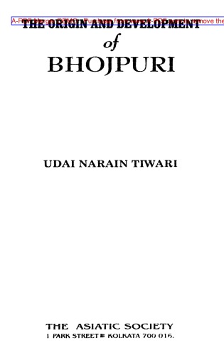 The origin and development of Bhojpuri