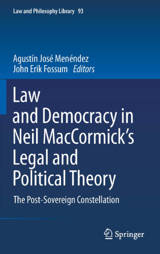 Law and Democracy in Neil MacCormick's Legal and Political Theory: The Post-Sovereign Constellation