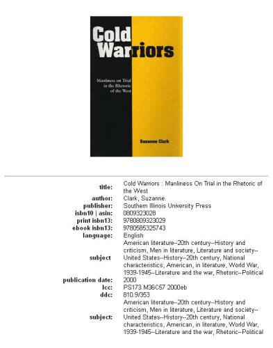 Cold Warriors: Manliness on Trial in the Rhetoric of the West