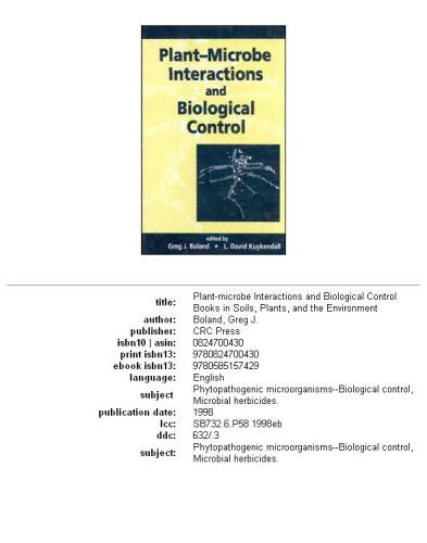 Plant-microbe Interactions and Biological Control (Books in Soils, Plants, and the Environment)