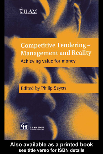 Competitive Tendering - Management and Reality: Achieving value for money