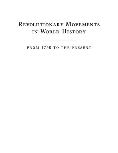 Revolutionary Movements in World History: From 1750 to the Present (3 vol. set)