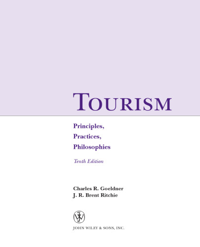 Tourism: Principles, Practices, Philosophies (2005)