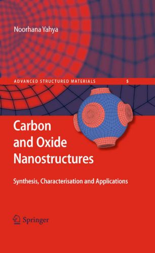 Carbon and Oxide Nanostructures: Synthesis, Characterisation and Applications