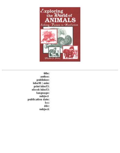 Exploring the World of Animals: Linking Fiction to Nonfiction (Literature Bridges to Science Series)