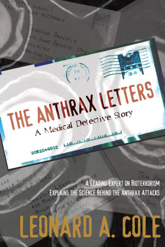 The Anthrax Letters: A Medical Detective Story