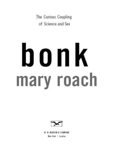 Bonk: The Curious Coupling of Science and Sex