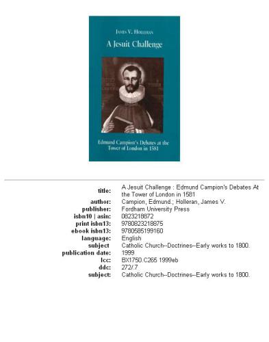 A Jesuit Challenge: Edmond Campion's Debates at the Tower of London in 1581