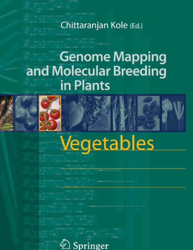 Vegetables (Genome Mapping and Molecular Breeding in Plants)