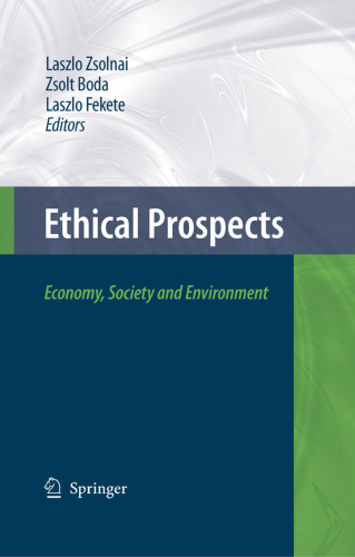 Ethical Prospects: Economy, Society and Environment