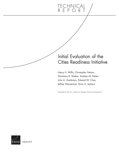 Initial Evaluation of the Cities Readiness Initiative (2009)
 R20090403A