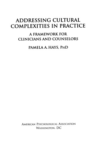 Addressing Cultural Complexities in Practice: A Framework for Clinicians and Counselors