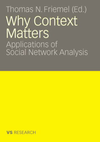 Why Context Matters: Applications of Social Network Analysis