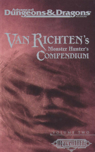 Van Richten's Monster Hunter's Compendium, Vol Two (AD&D 2nd Ed Fantasy Roleplaying, Ravenloft)