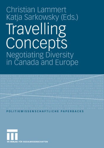 Travelling Concepts: Negotiating Diversity in Canada and Europe