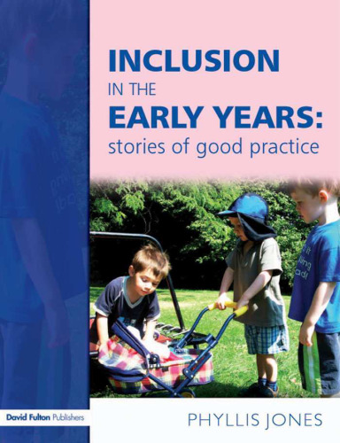 Inclusion in the Early Years: Stories of Good Practice