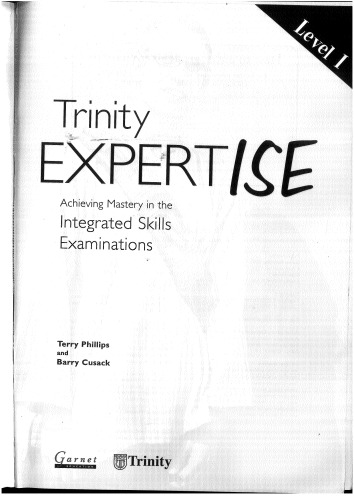 Trinity Expertise Level I Pupil's Book: Achieving Mastery in the Integrated Skills Examination