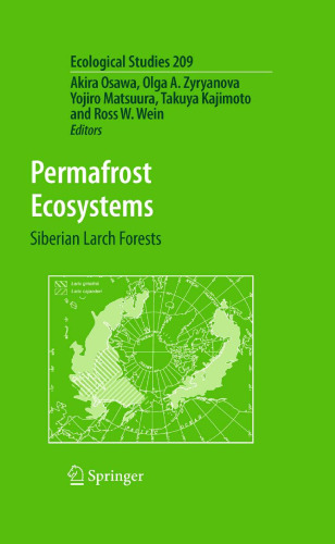 Permafrost Ecosystems: Siberian Larch Forests