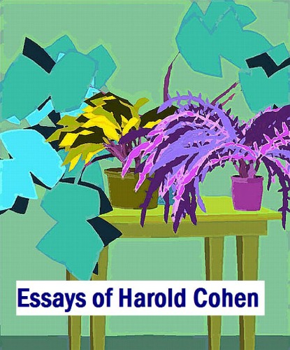 Essays of Harold Cohen