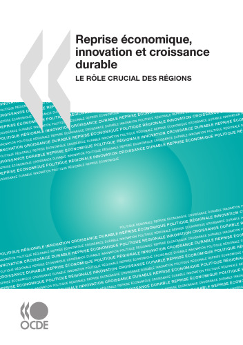 Le rôle crucial des régions : Reprise économique, innovation et croissance durable