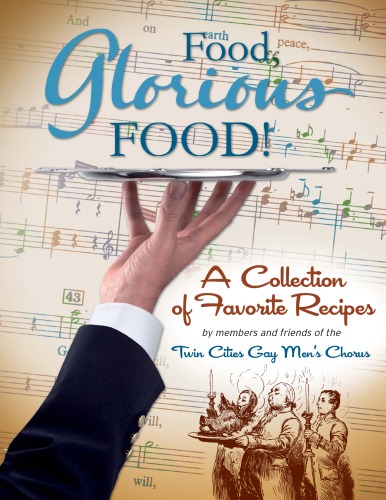 Food Glorious Food, A Collection of Favorite Recipes (2009) (Cook Book)