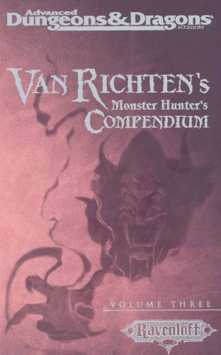 Van Richten's Monster Hunter's Compendium, Vol Three (AD&D 2nd Ed Fantasy Roleplaying, Ravenloft)