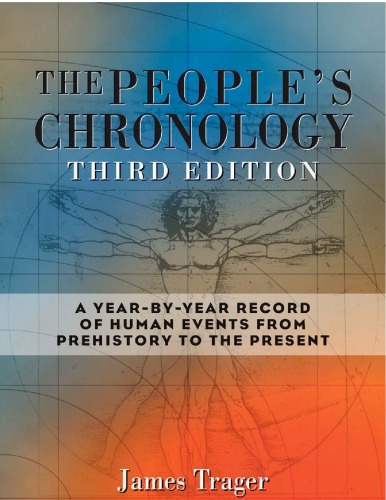 The People's Chronology: A Year-by-Year Record of Human Events from Prehistory to the Present