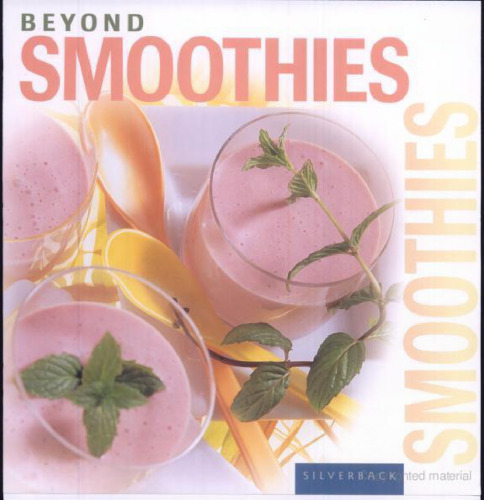 Beyond Smoothies (Beyond Series)