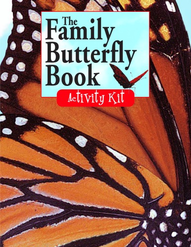 The Family Butterfly Book Activity Kit