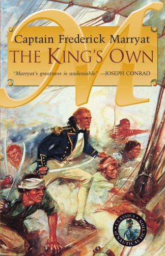 The King's Own (Classics of Naval Fiction)