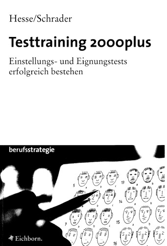 Testtraining 2000plus. Einstellungs- und Eignungstests erfolgreich bestehen