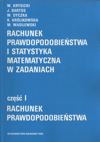 Rachunek prawdopodobienstwa i statystyka matematyczna w zadaniach cz1