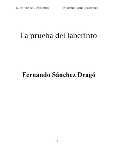 La prueba del laberinto (Coleccion autores españoles e hispanoamericanos)