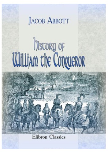 William the Conqueror - Makers of History