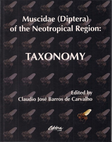 Muscidae (Diptera) of the Neotropical Region: Taxonomy