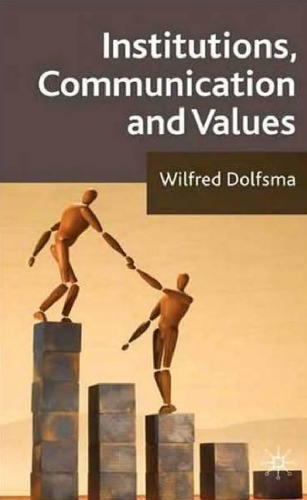 Institutions, Communication and Values