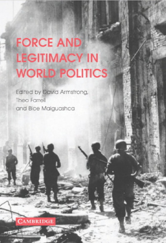 Force and Legitimacy in World Politics