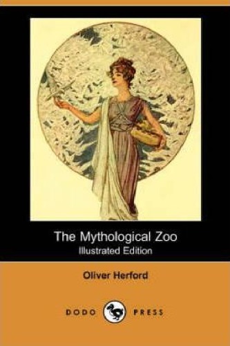 The Mythological Zoo (Illustrated edition)