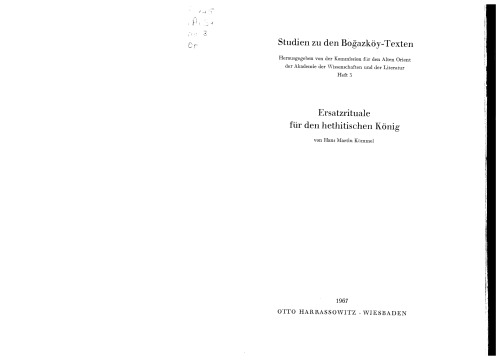 Ersatzrituale fur den hethitischen Konig (Studien zu den Bogazkoy-Texten, Heft 3)