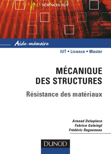 Aide-mémoire -  Mécanique des structures :  Résistance des matériaux