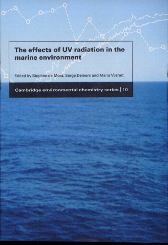 The Effects of UV Radiation in the Marine Environment (Cambridge Environmental Chemistry Series)